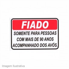 27959 - PLACA SIN.PVC 20X30(FIADO S.PES.+90)827